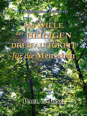 cover image of Predigten über 1. Mose (I)--Der Wille Der Heiligen Dreifaltigkeit Für Die Menschen